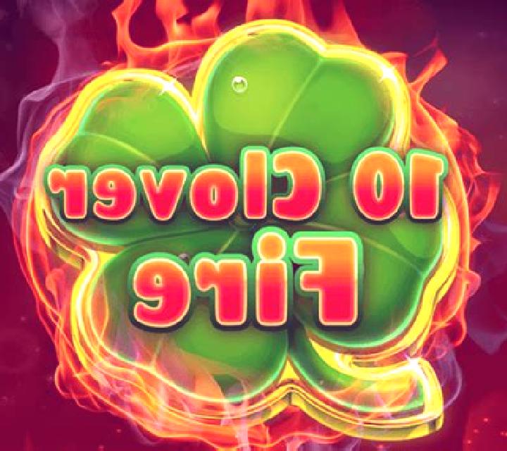 10 Clover Fire slot game