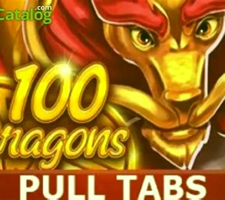 100 Dragons (Pull Tabs) slot
