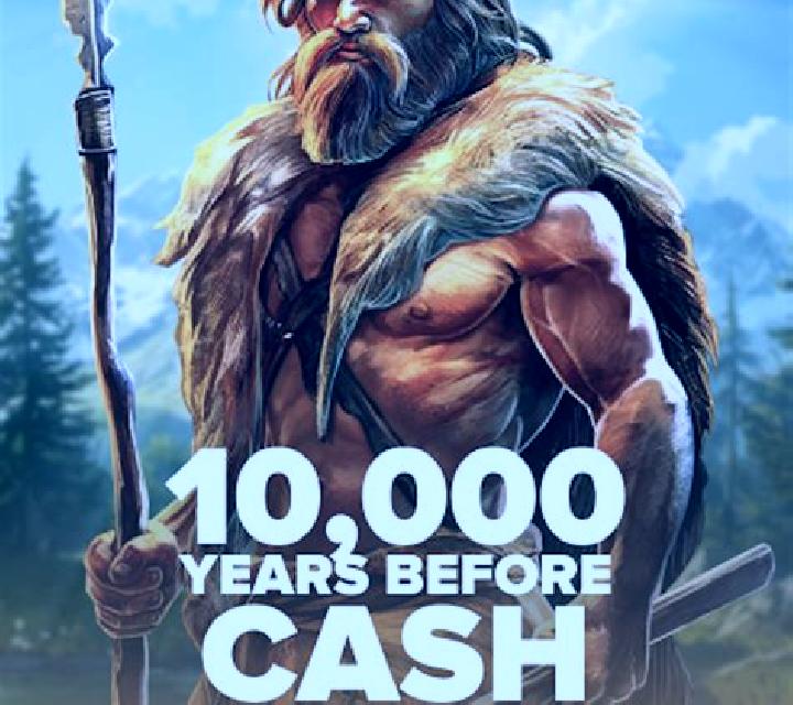 10000 Years Before Cash slot game