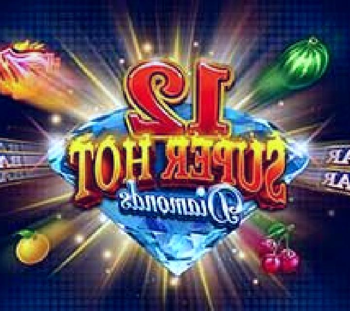 12 Super Hot Diamonds slot