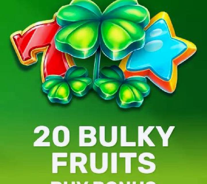 20 Bulky Fruits online slot
