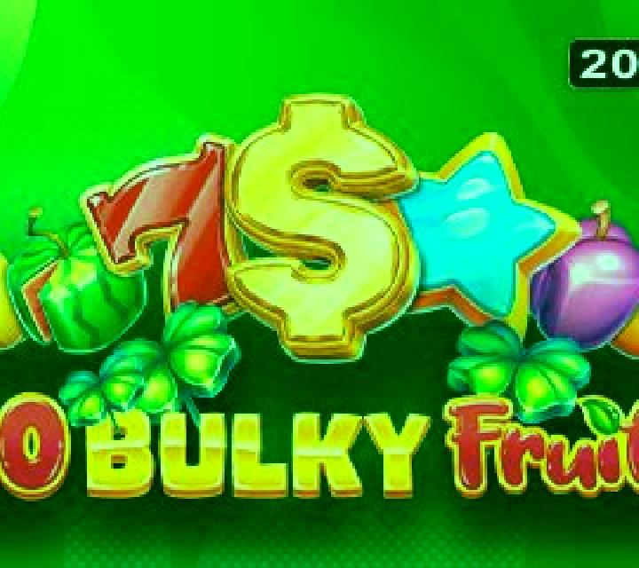 20 Bulky Fruits slot machine