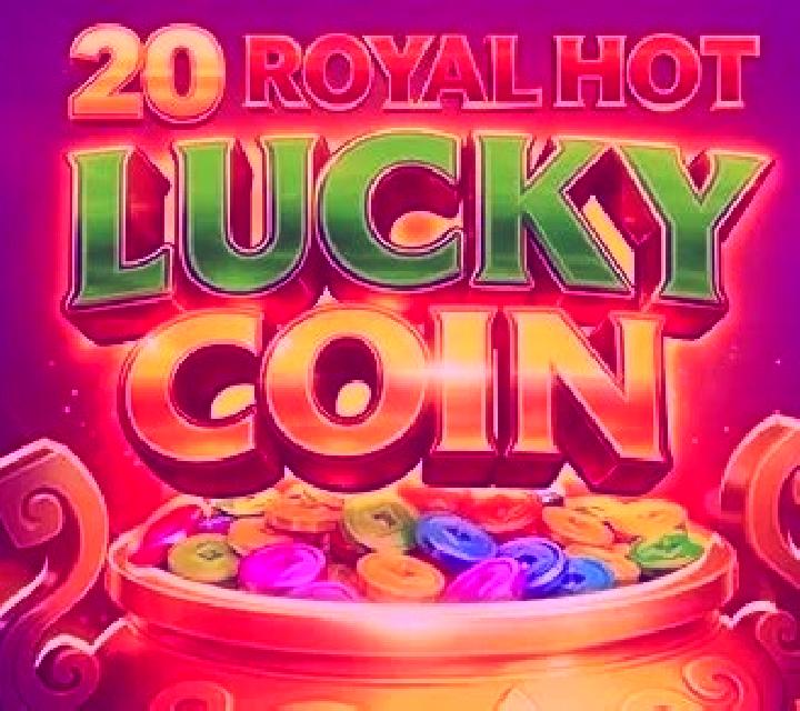 20 Royal Hot Lucky Coin online slot