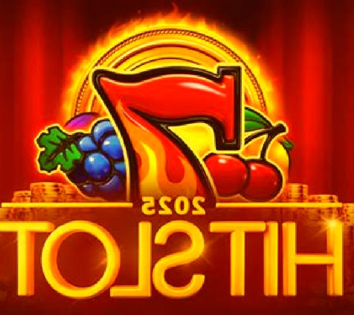 2025 Hit slot
