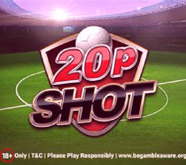 20p Shot slot
