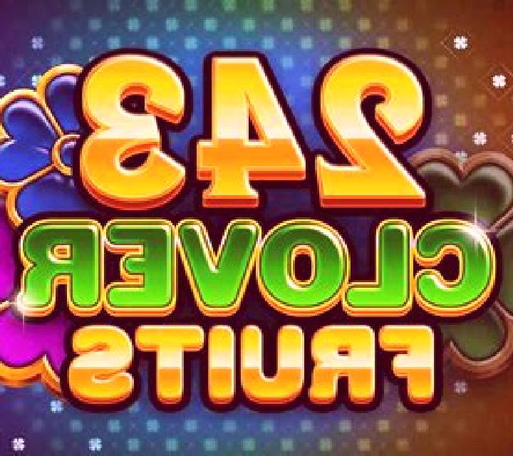 243 Clover Fruits slot game