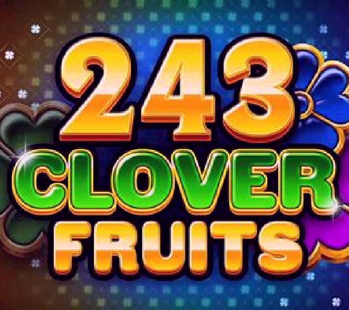243 Clover Fruits slot machine