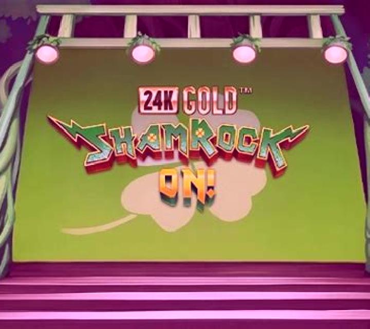 24k Gold Shamrock On! slot game