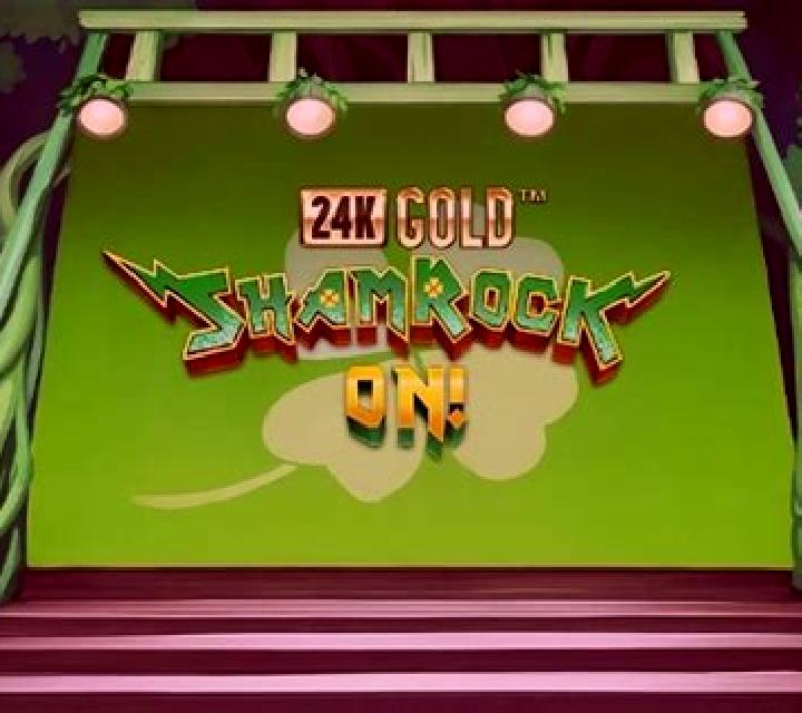 24k Gold Shamrock On! slot