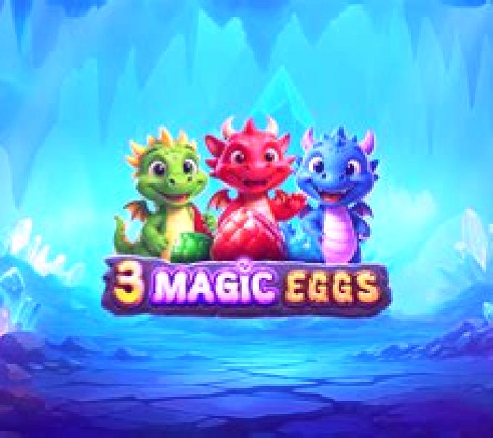 3 Magic Eggs slot