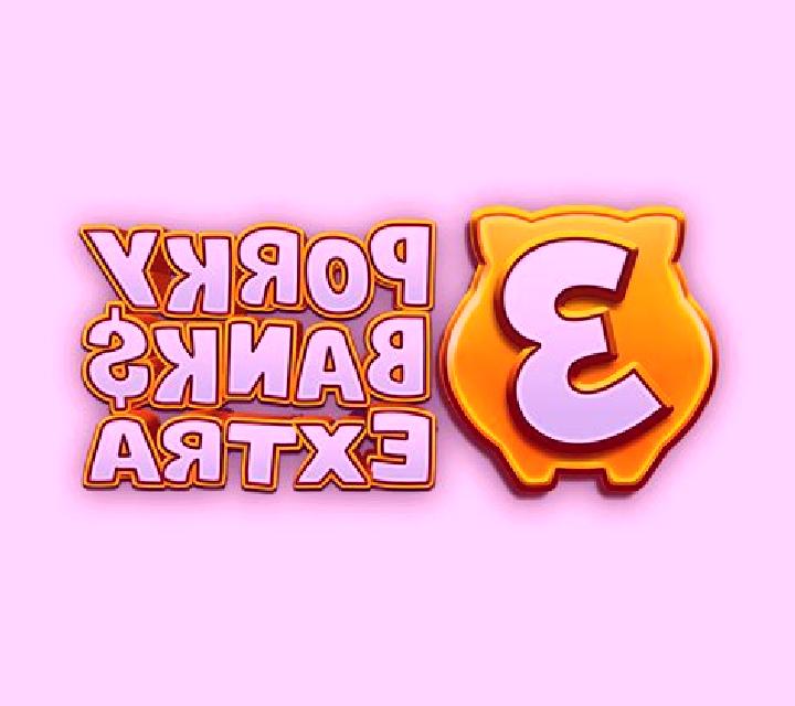 3 Porky Banks Extra slot