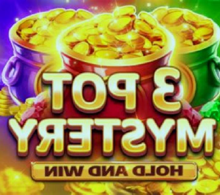 3 Pot Mystery Hold and Win slot