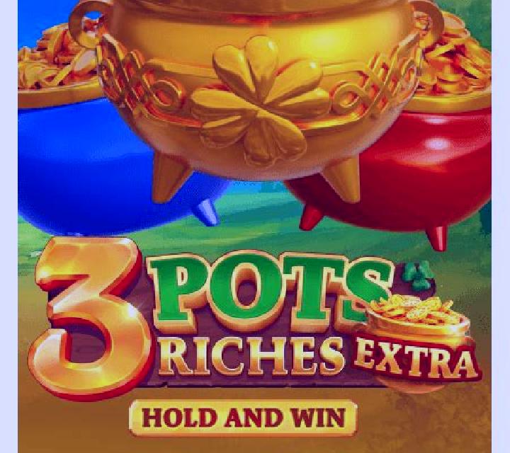 3 Pots O Riches Megaways slot