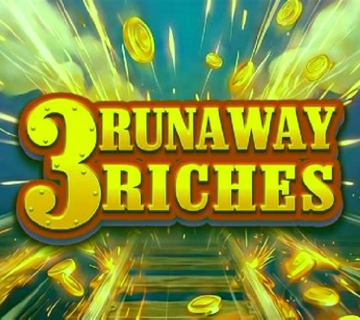 3 Runaway Riches slot
