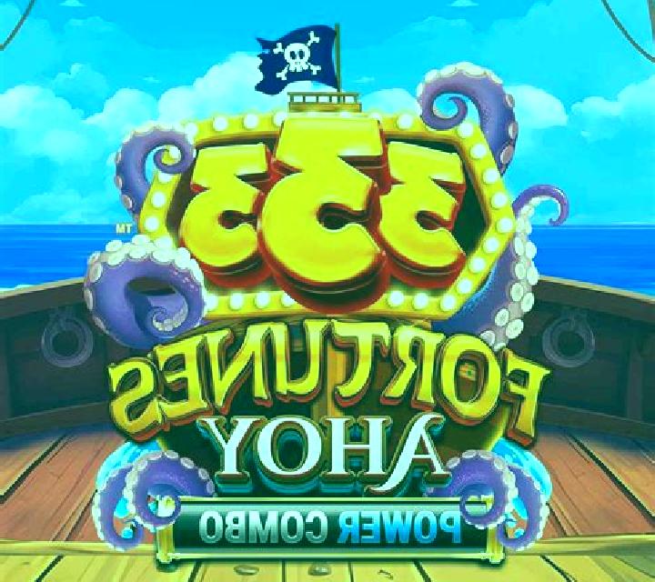 333 Fortunes Ahoy Power Combo slot game