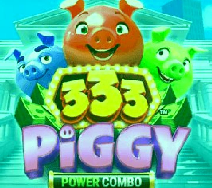 333 Piggy Power Combo slot