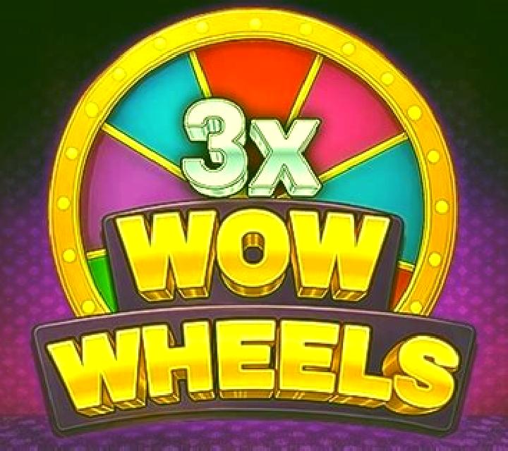 3x Wow Wheels slot