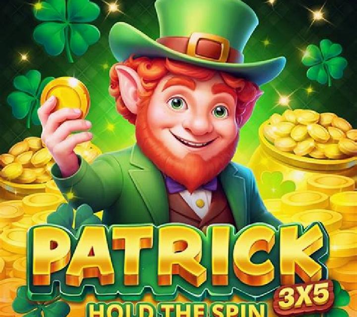 3x5 Patrick: Hold the Spin slot