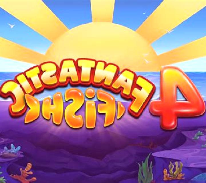 4 Fantastic Fish slot