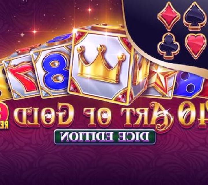 40 Art of Gold 6 Reels Dice Edition slot