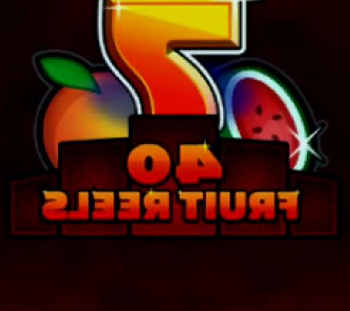40 Fruit Reels slot