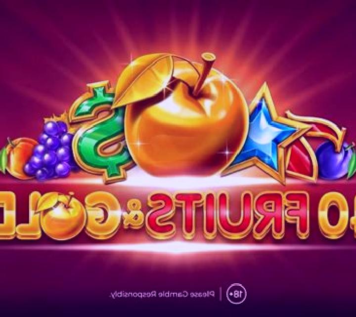 40 Fruits & Gold slot