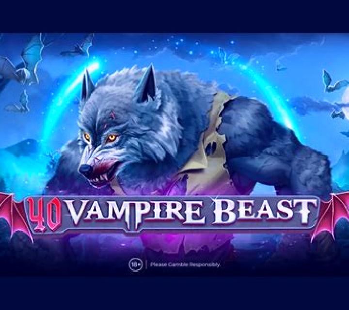 40 Vampire Beast slot game