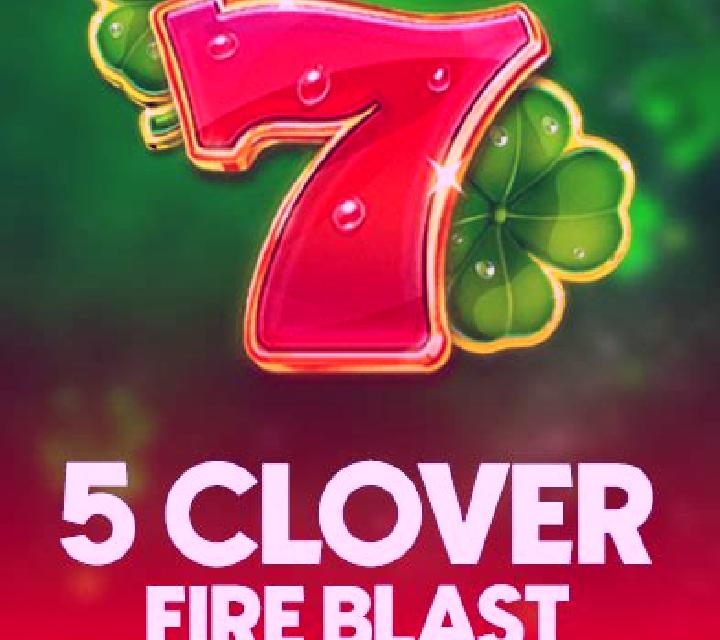 5 Clover Fire Blast slot
