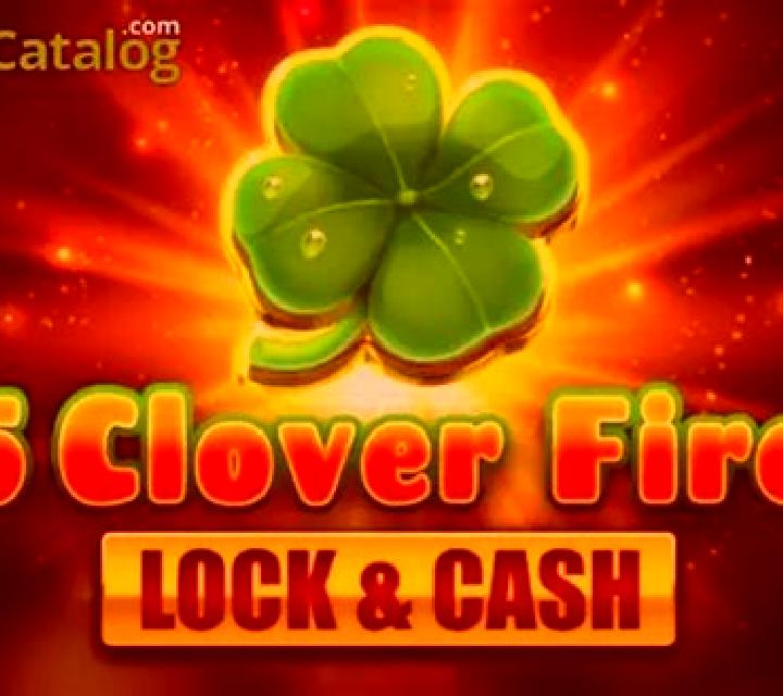 5 Clover Fire - Lock & Cash slot