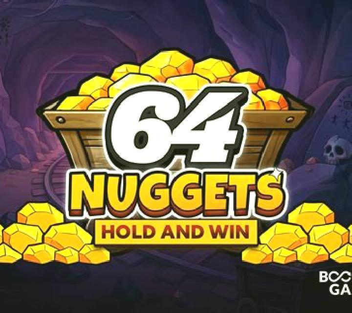 64 Nuggets Hold and Win slot