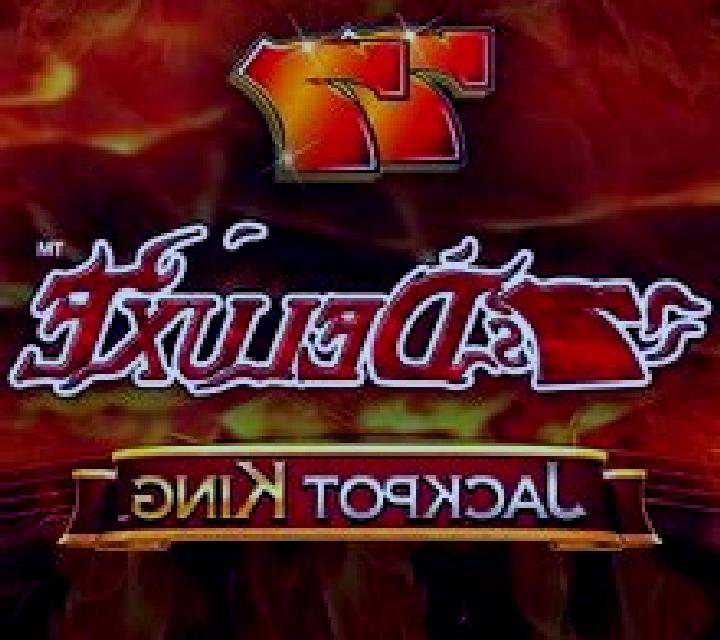 7s Deluxe Jackpot King slot game