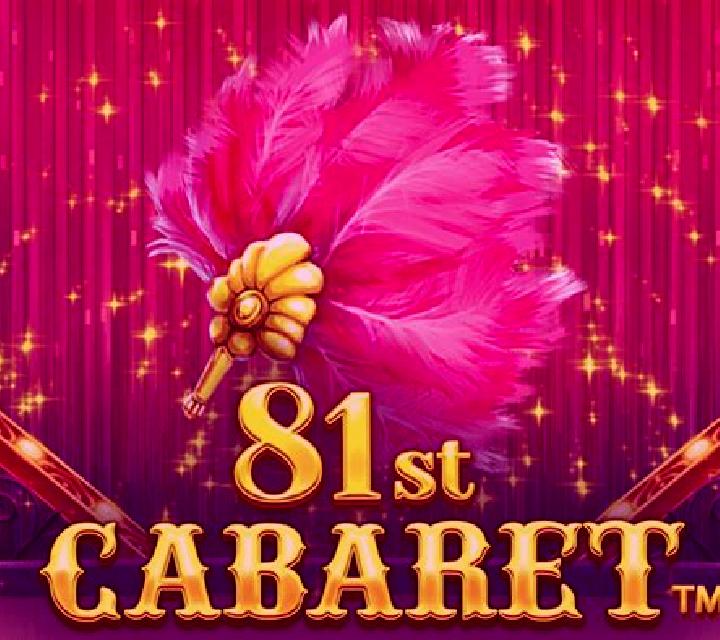 81st Cabaret online slot