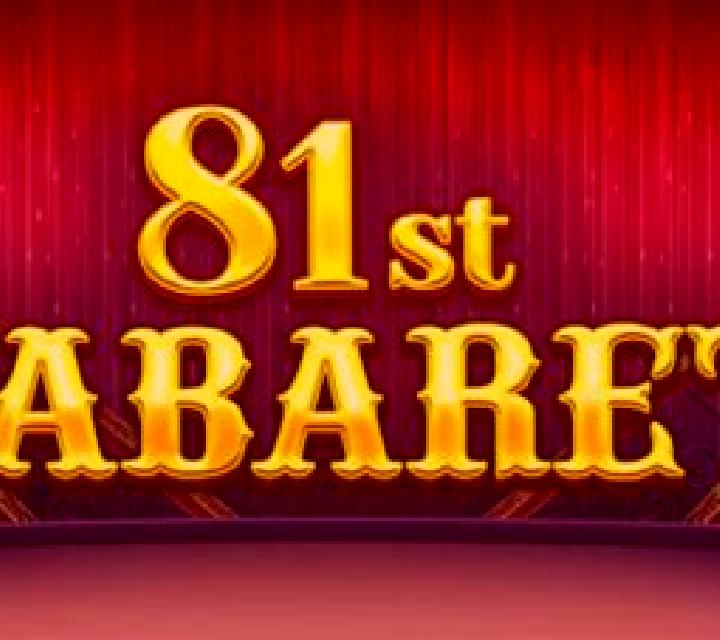 81st Cabaret slot game