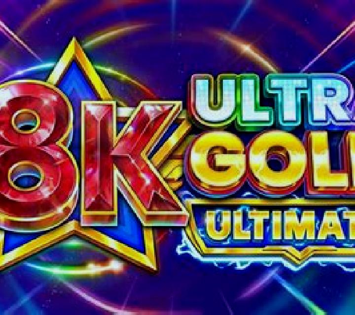 8K Ultra Gold Ultimate slot