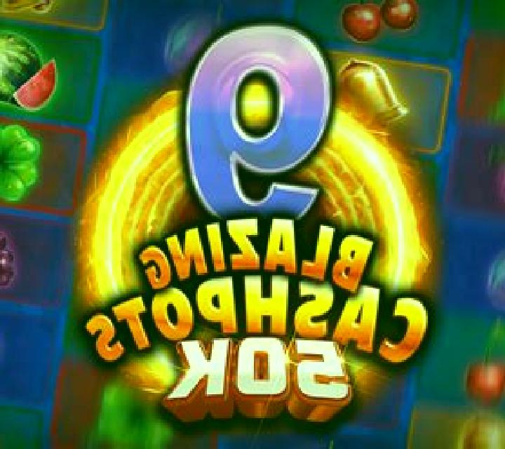 9 Blazing Cashpots online slot