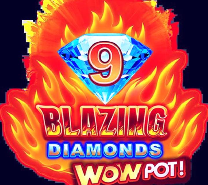 9 Blazing Diamonds Wowpot online slot