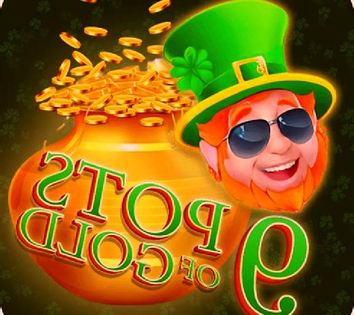 9 Pots of Gold Land & Win slot