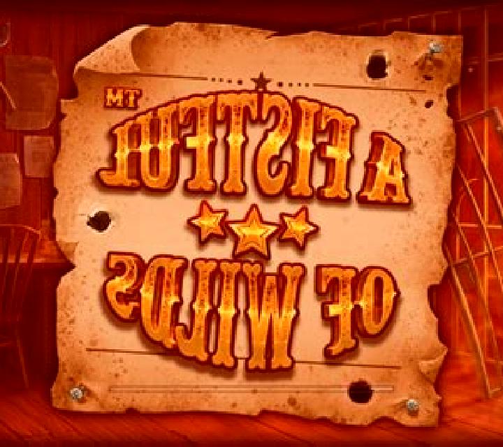 A Fistful of Wilds online slot