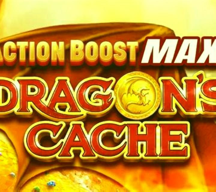 Action Boost Max Dragon s Cache slot game