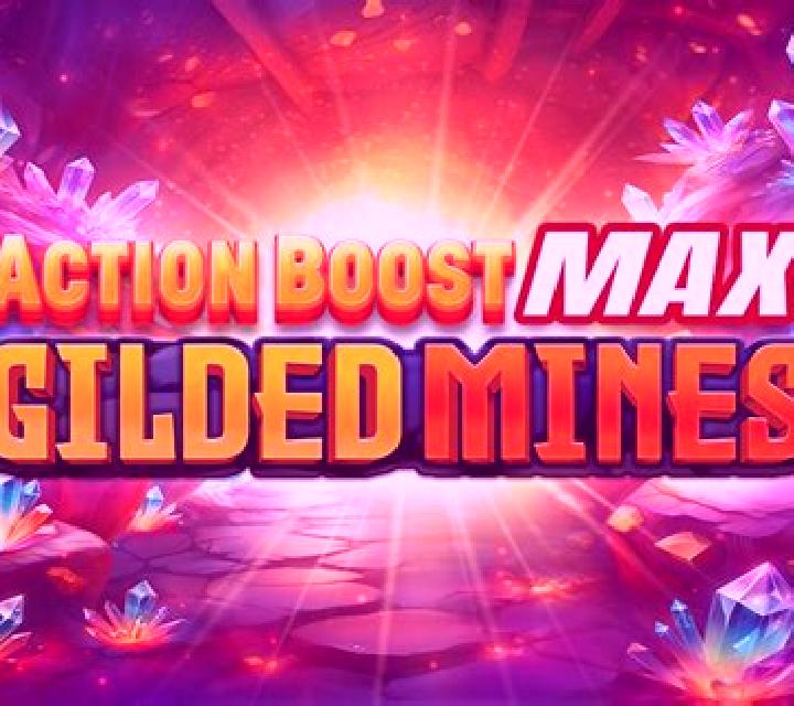Action Boost Max Gilded Mines slot