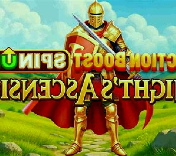 Action Boost SpinUP Knight s Ascension online slot