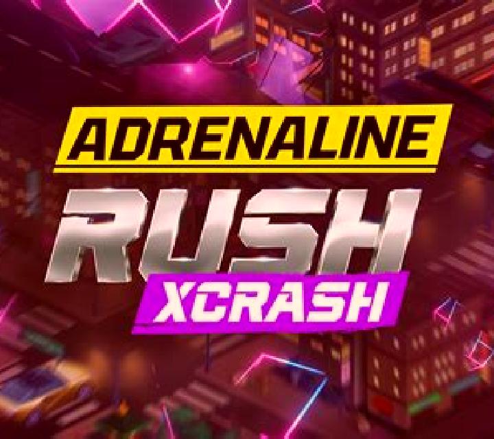 Adrenaline Rush: XCrash online slot