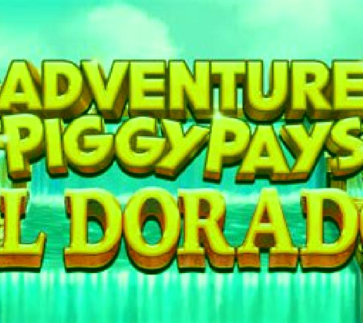 Adventure PIGGYPAYS El Dorado slot machine