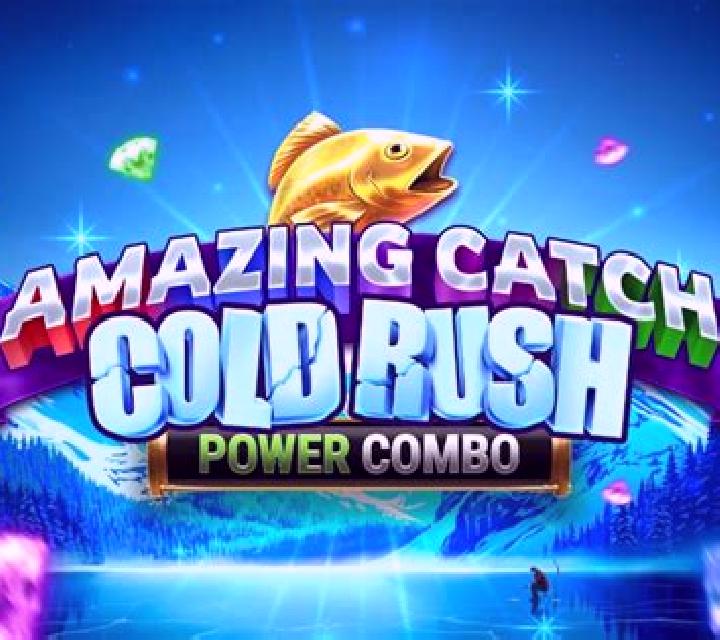 Amazing Catch Cold Rush Power Combo slot