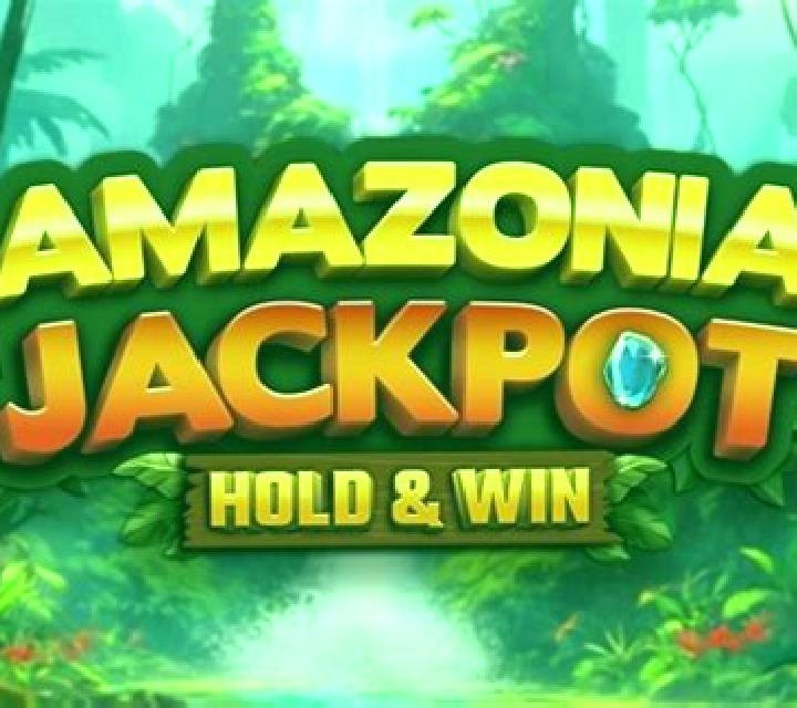Amazonia Jackpot Hold and Win online slot