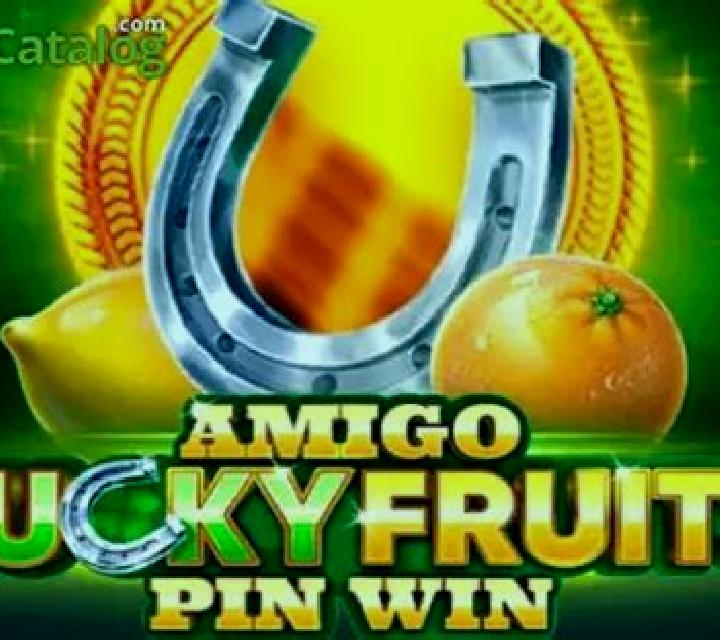 Amigo Lucky Fruits Pin Win slot