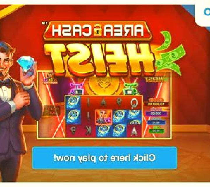 Area Cash Heist slot game