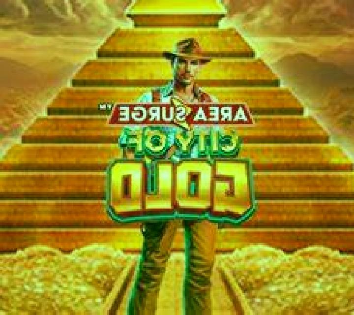 Area Surge City of Gold slot game