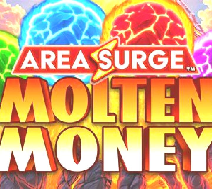 Area Surge Molten Money slot machine