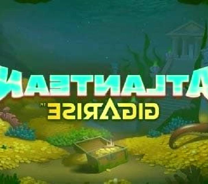 Atlantean Gigarise slot